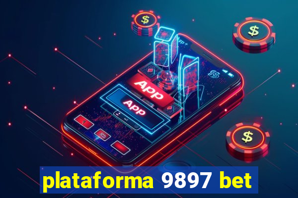 plataforma 9897 bet